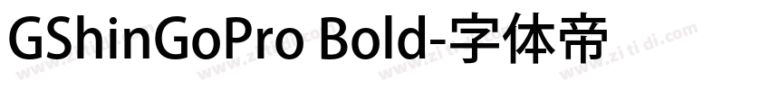 GShinGoPro Bold字体转换